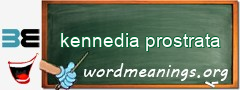 WordMeaning blackboard for kennedia prostrata